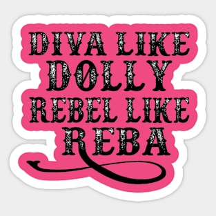 DIVA LIKE DOLLY REBEL LIKE REBA Sticker